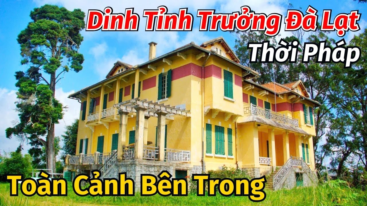 Toàn cảnh bên trong Dinh Tỉnh Trưởng Đà Lạt ngôi nhà cổ xây dựng năm 1910 thời Pháp hiện nay ra sao.