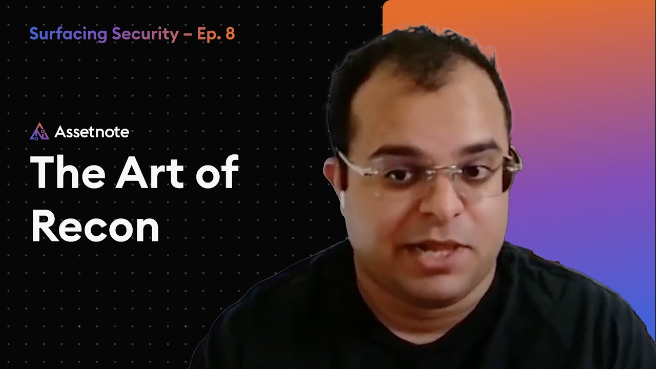 The Art of Recon: Strategies for Modern Asset Discovery