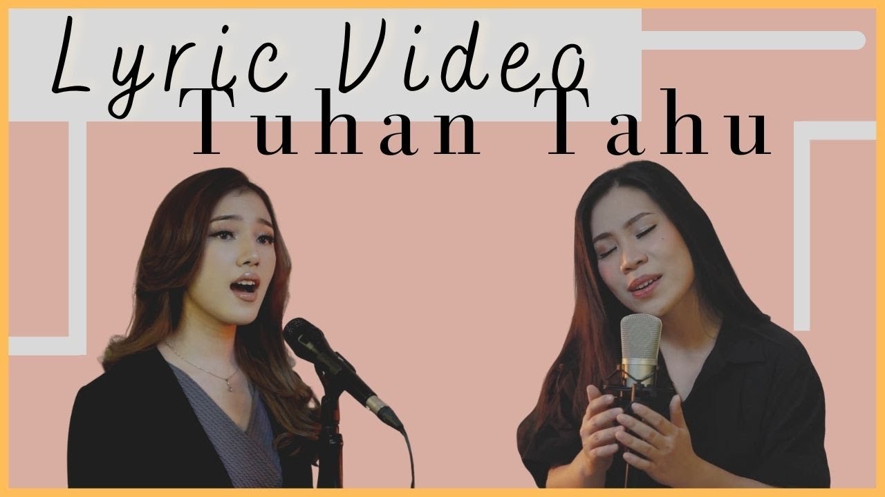 Tuhan Tahu (Official Lirik) - Melitha Sidabutar, Clarisa Dewi, Alvin Christian, Ps. Lukas Kusuma