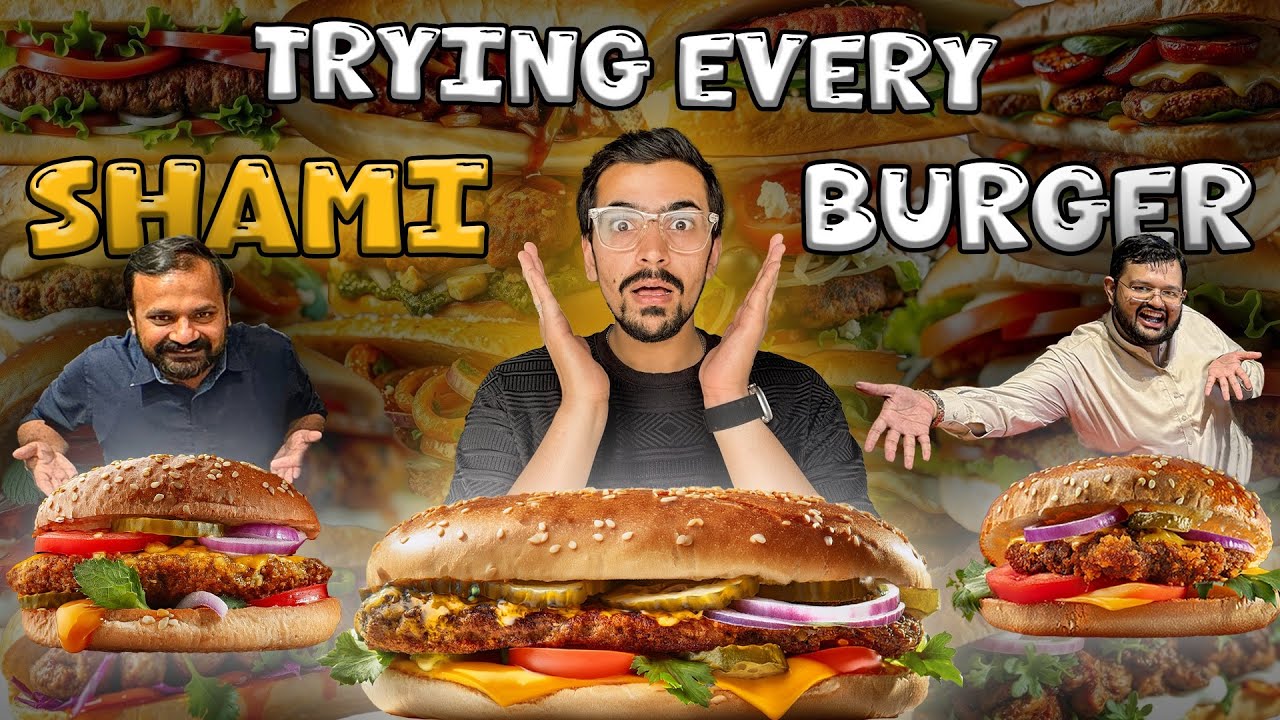 Trying Every Burger In Lahore - Worst To Best Rated