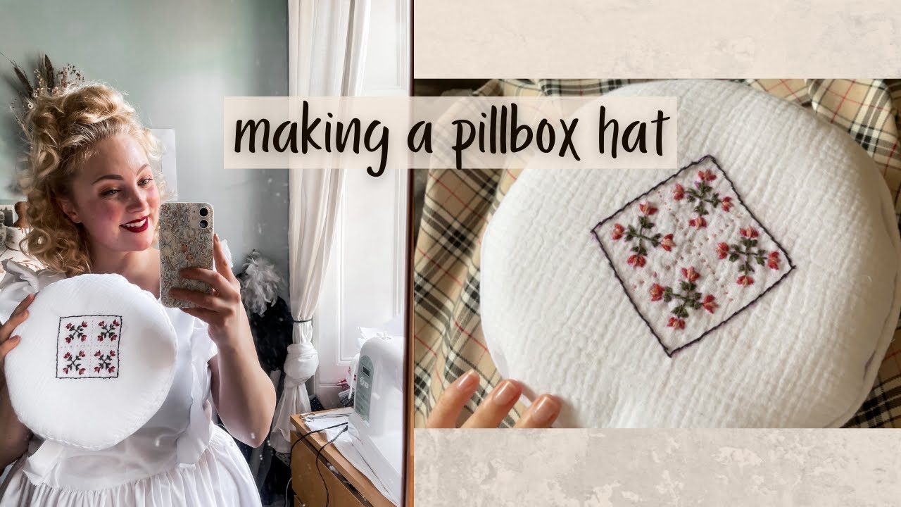 Sewing Vlog - PILLBOX HAT WITH EMBROIDERY (Angela Clayton inspired)