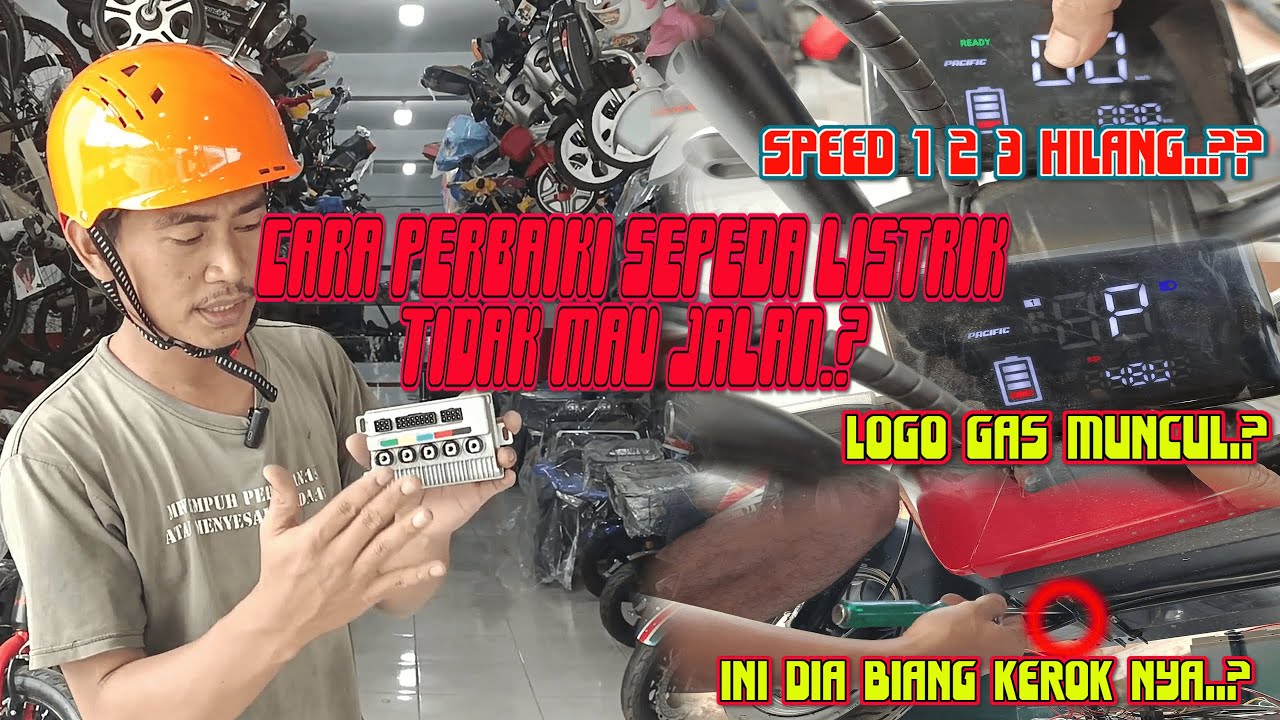 CARA PERBAIKI SEPEDA LISTRIK LOGO GAS MUNCUL Speed 1 2 3 Tidak Muncul Logo P tidak Bisa Hilang..??
