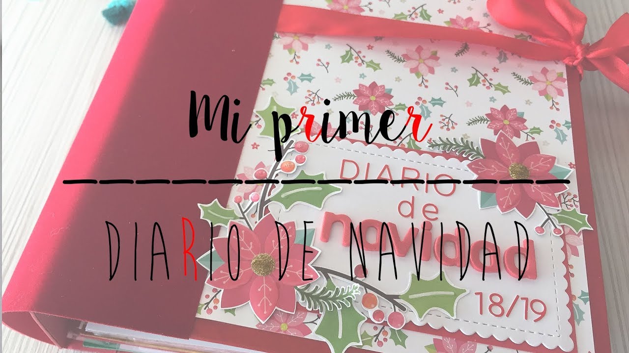 MI PRIMER DIARIO DE NAVIDAD [TresTulipanesRojos]