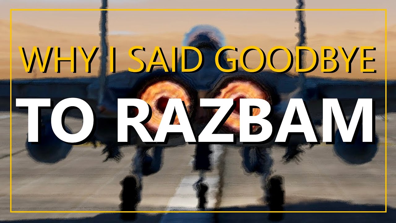 WHY I SAID GOODBYE TO RAZBAM