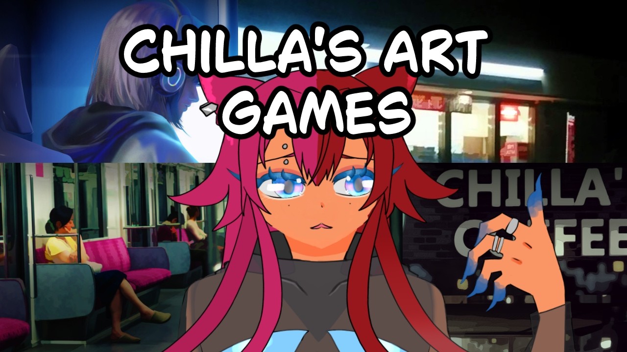 【DAWNATHON DAY 4】Chilla's Art Games