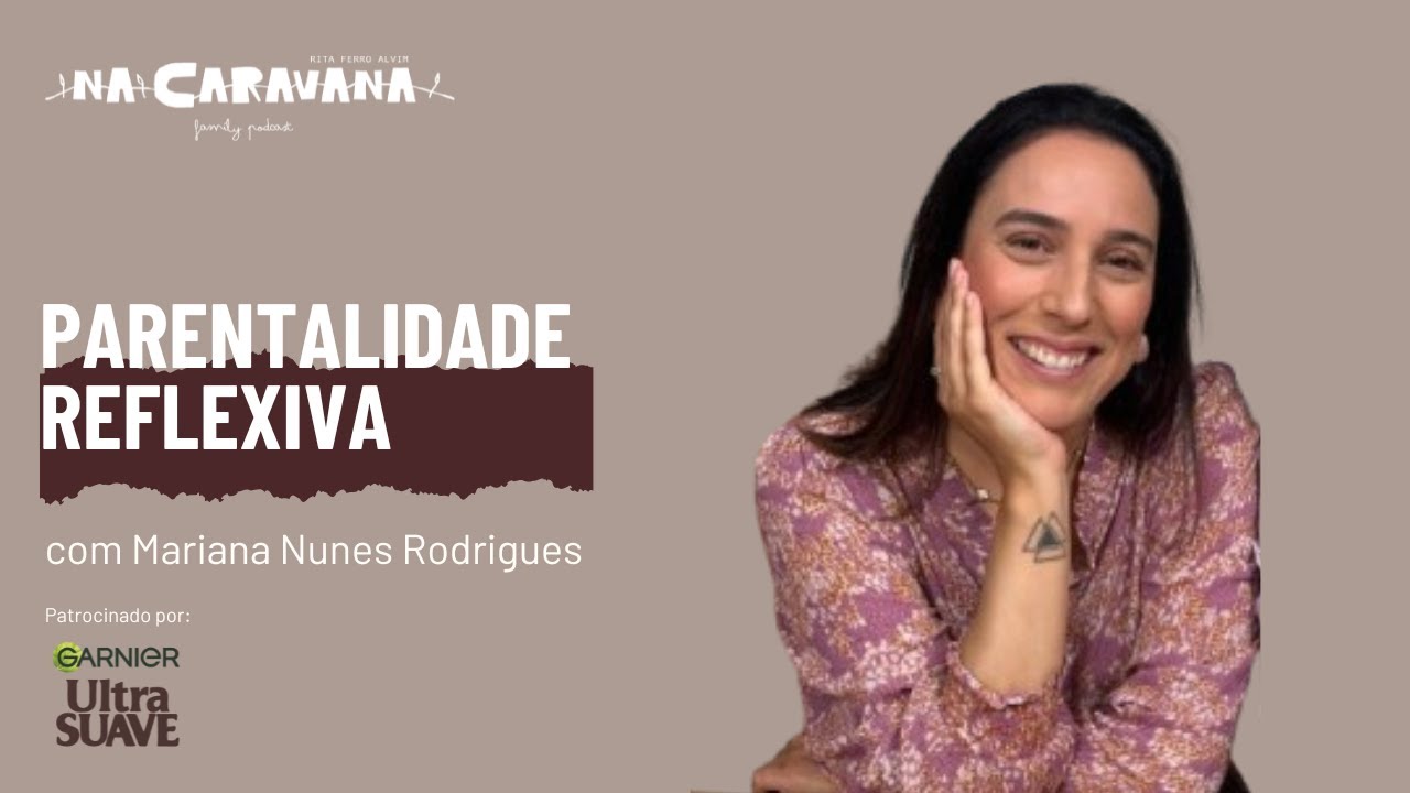 N'A Caravana com Mariana Nunes Rodrigues