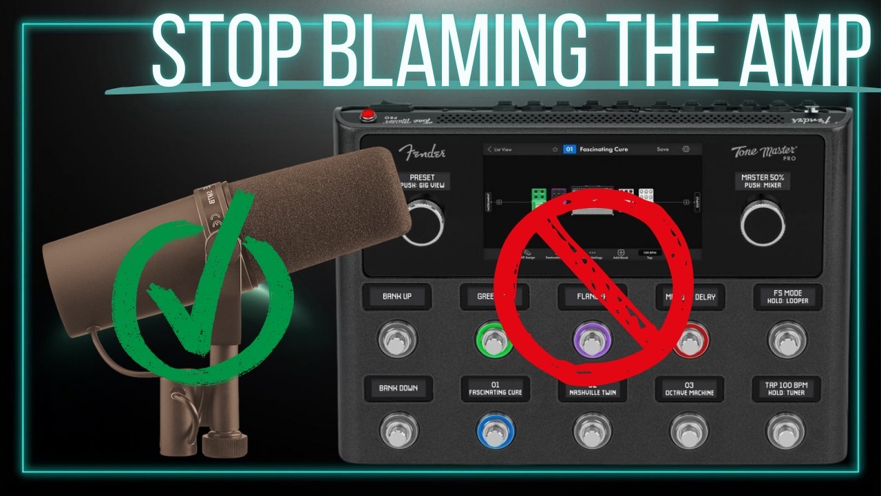 Stop Blaming Your Amp: Fix Your Mic and Placement Instead