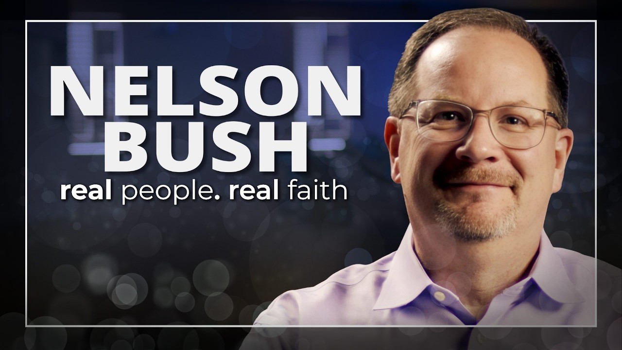 Nelson Bush - Story of Faith