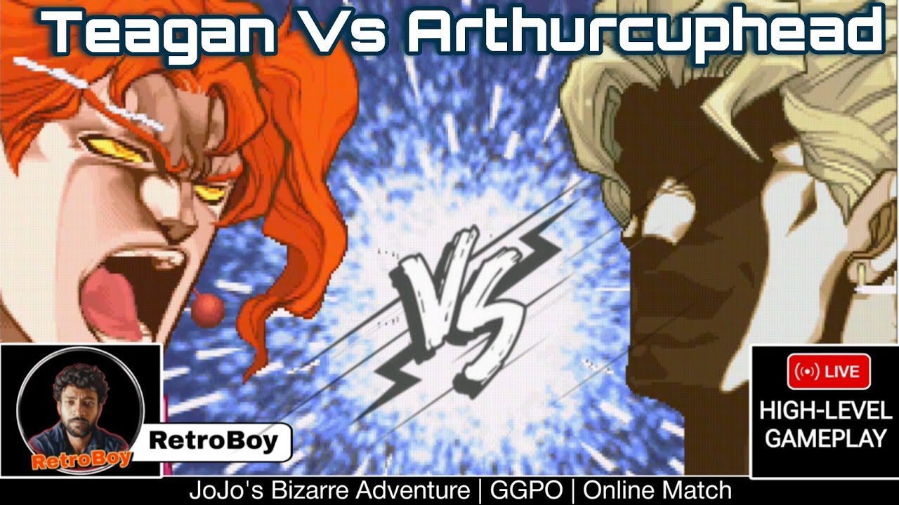 [JoJo hftf] Teagan(RubberSoul) Vs Arthurcuphead(S.Dio) | GGPO 1080p 60fps