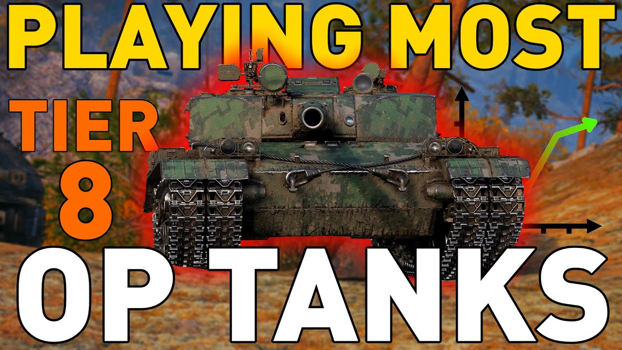 Playing the MOST OP Tier 8s in World of Tanks!
