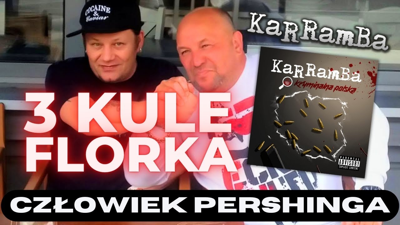 KaRRamBa - CZŁOWIEK PERSHINGA - FLOREK  (Prod.MB)