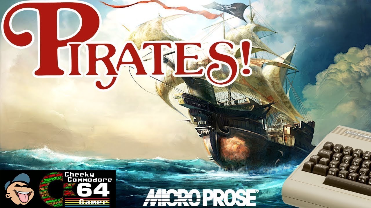 SID MEIER'S PIRATES! – Commodore 64 (1987) | Classic Open-World Pirate Adventure