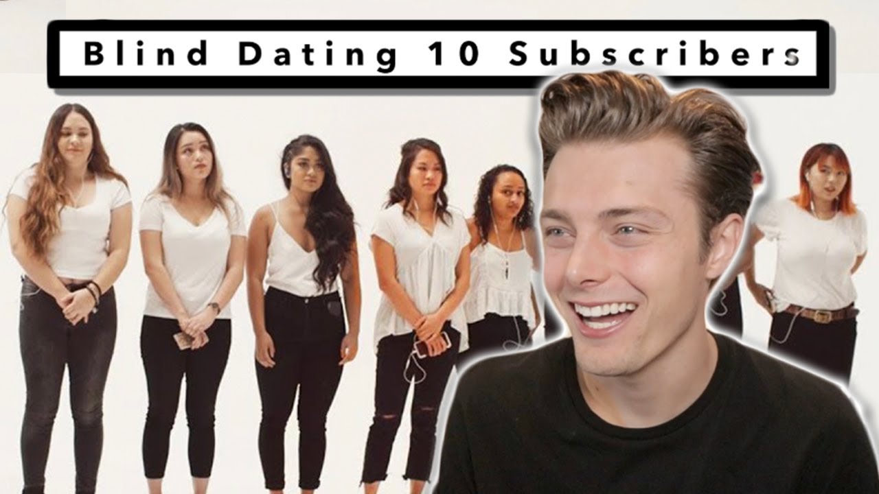 I Blind Dated 10 Subscribers