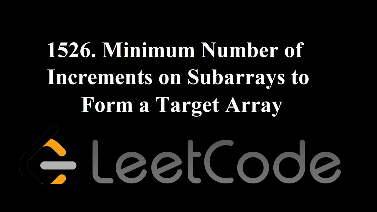 1526. Minimum Number of Increments on Subarrays to Form a Target Array