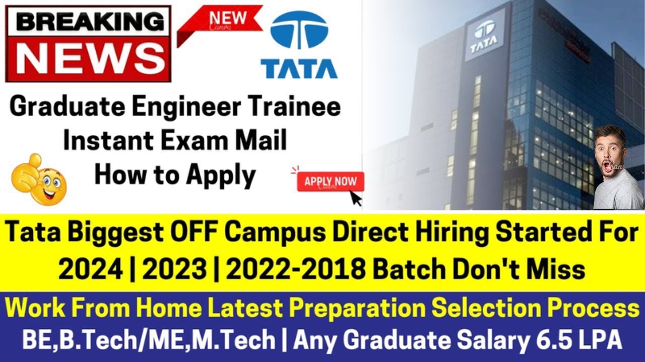 Tata Biggest OFF Campus Direct New Hiring Started 2024 | 2023-2018 Batch GET & 5 New Role Must Apply