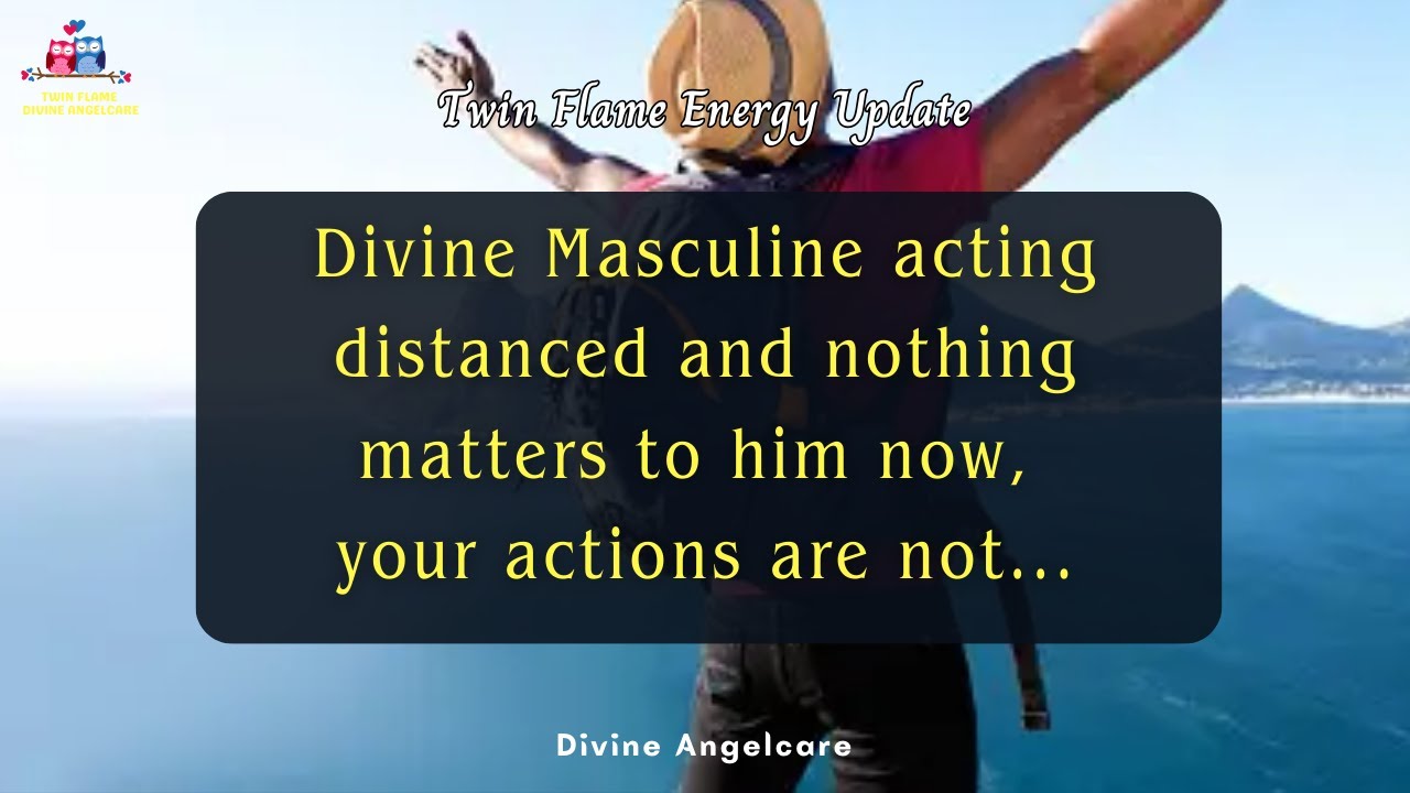 DM TO DF | Divine Masculine is distancing himself | twin flame energy update