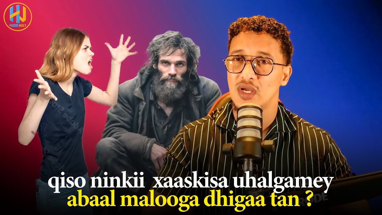 Qasadii ninkii xaaskiisa uhalgamey  abaal malooga #higsino.1