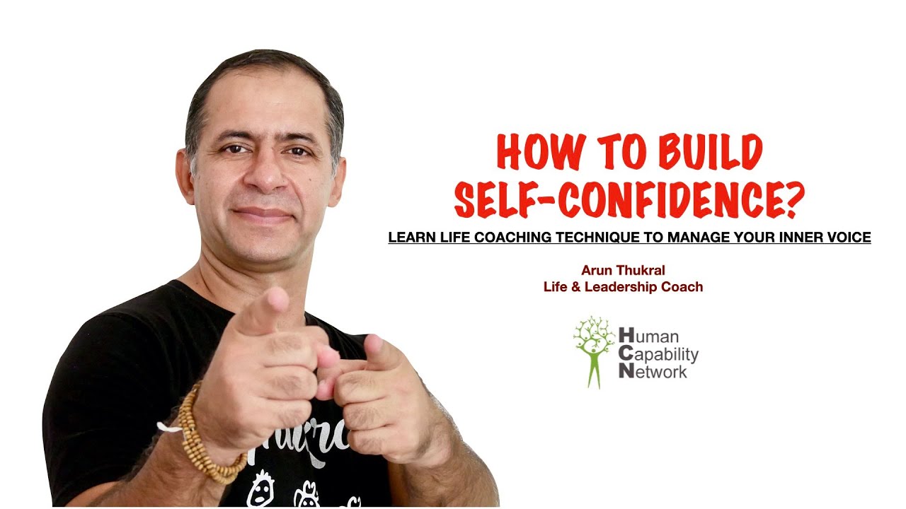HOW TO BUILD SELF-CONFIDENCE ? Learn The Coaching Technique To Manage Your Inner Voice