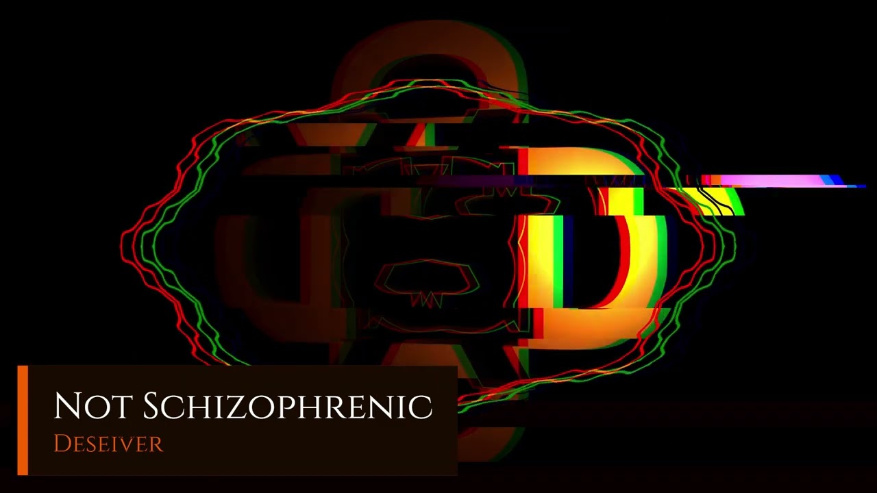 Not Schizophrenic