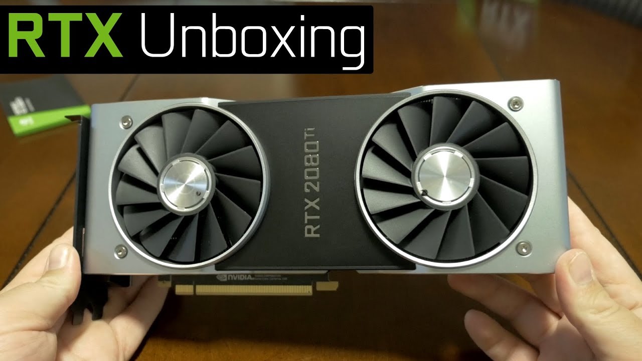 NVIDIA RTX 2080 Ti & 2080 Founders Edition UNBOXING