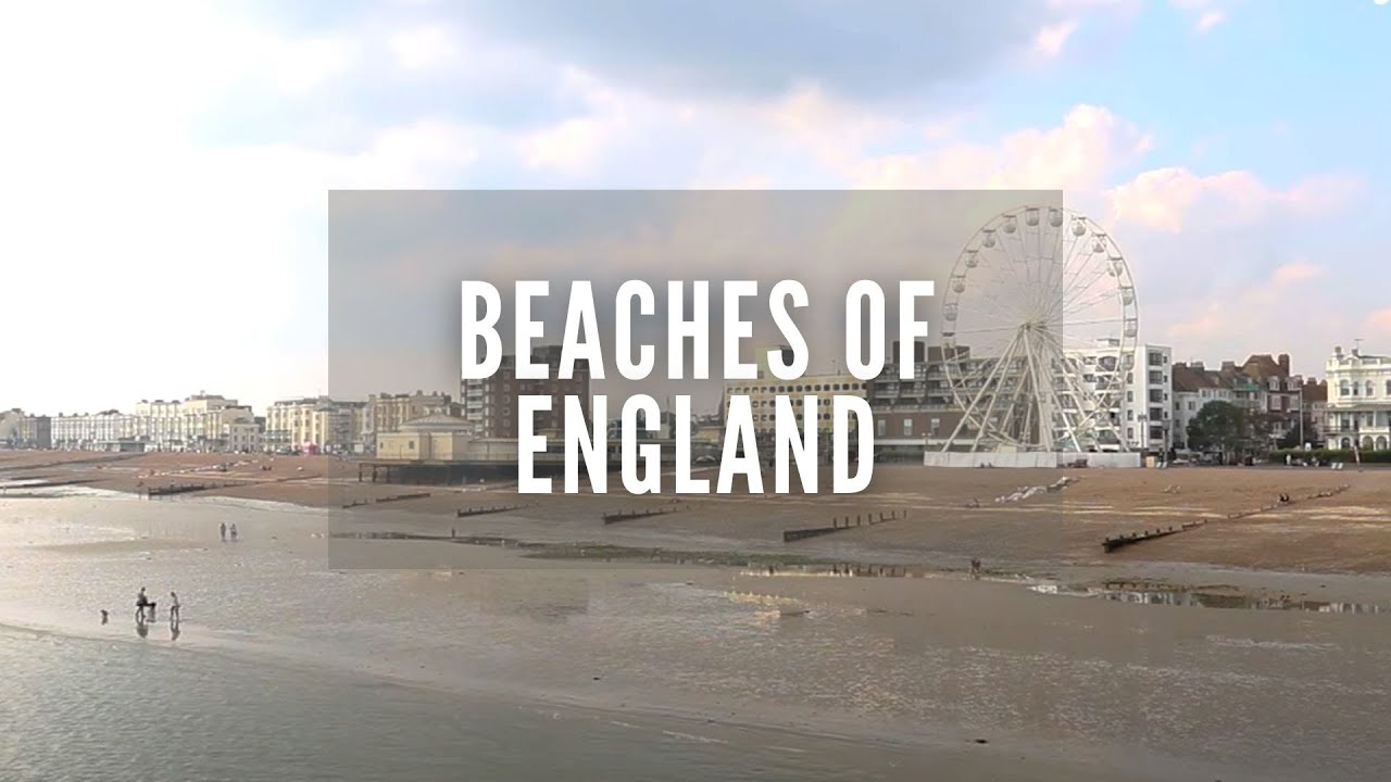 England Beaches | Beaches| Beach Relaxing | Best Beaches in the UK | Holiday in England