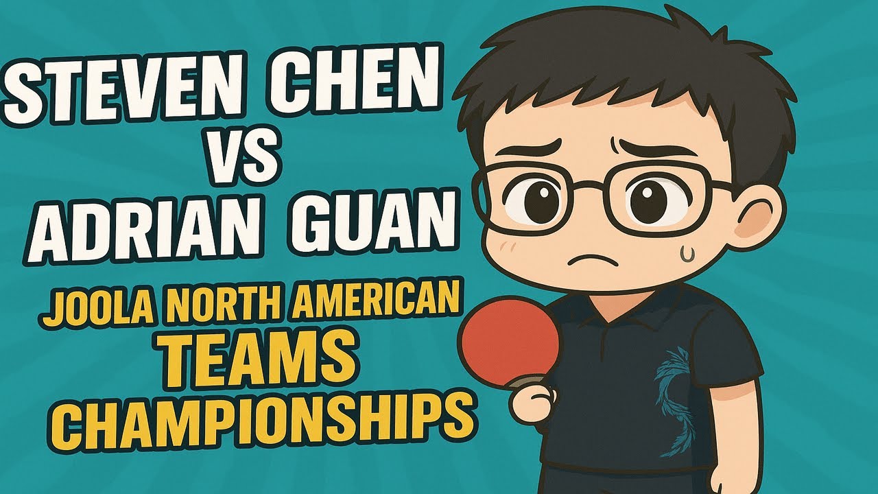Steven Chen (1490) vs Adrian Guan (1600) | JOOLA North American teams Championships