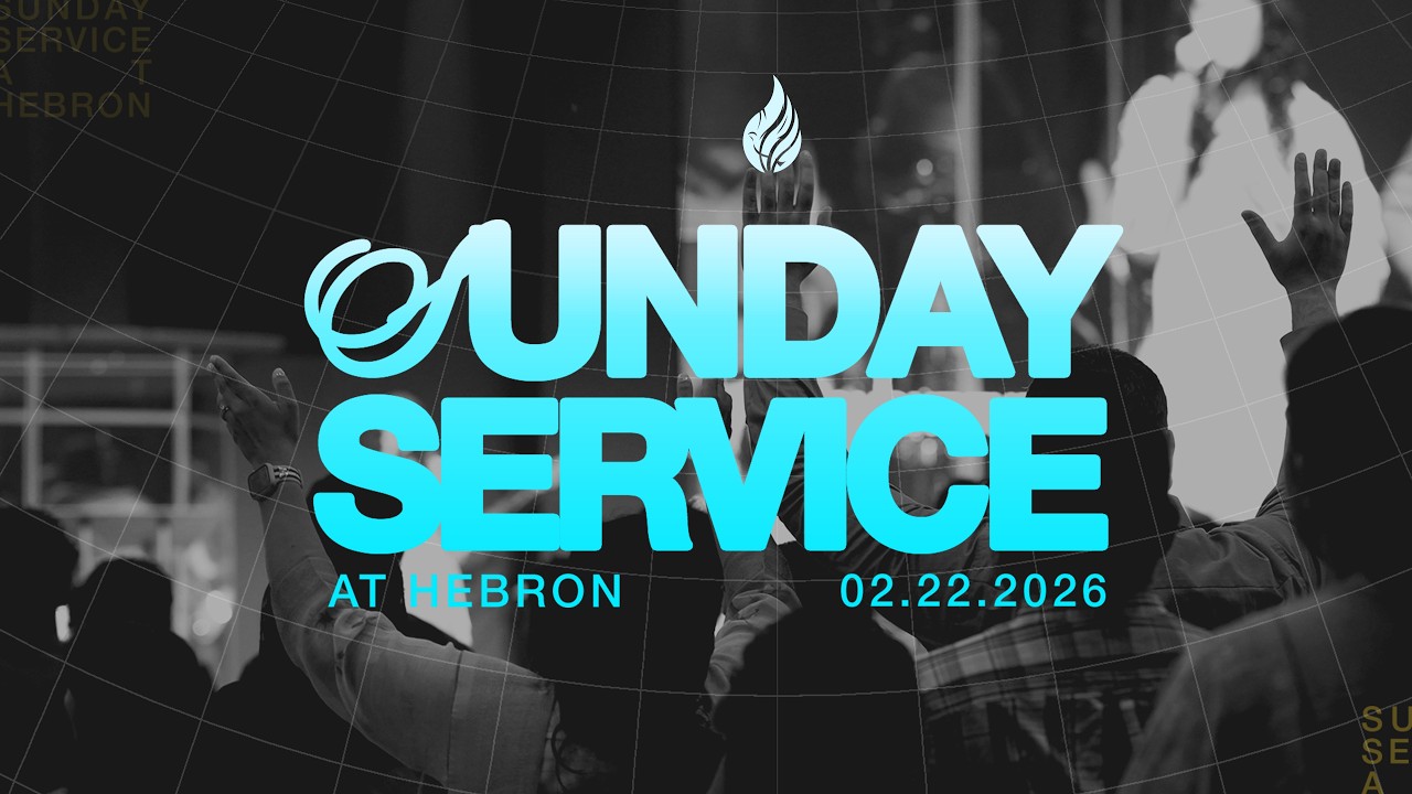 English Service - IPC Hebron Houston | Feb 22, 2026