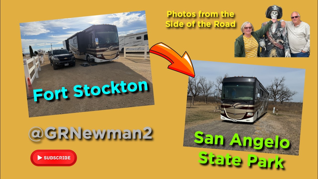 Full Time RV: Fort Stockton to San Angelo State Park