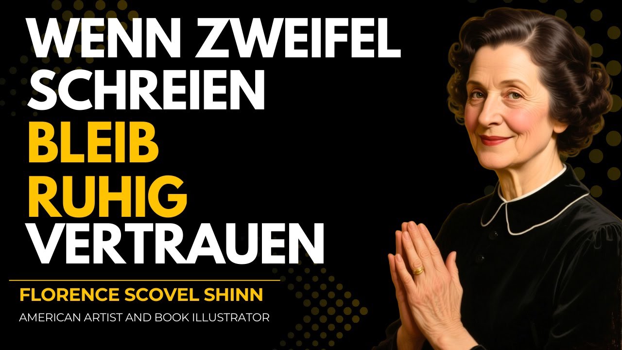 Finanzielle Fülle manifestieren selbst wenn alles zusammenbricht Florence Scovel Shinn Motivation De