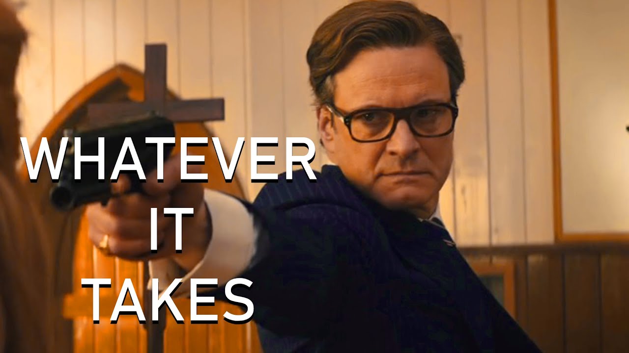 Kingsman | Whatever It Takes