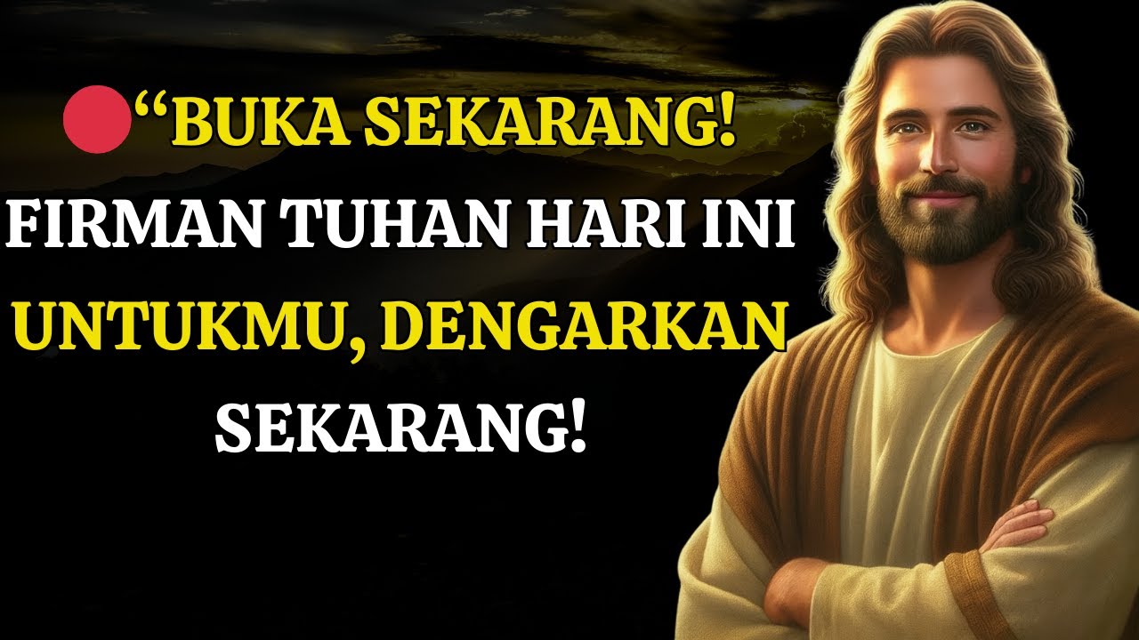 🔴“Ini Pesan Tuhan untukmu Hari Ini! Jangan Lewatkan, Anakku” | Firman Tuhan