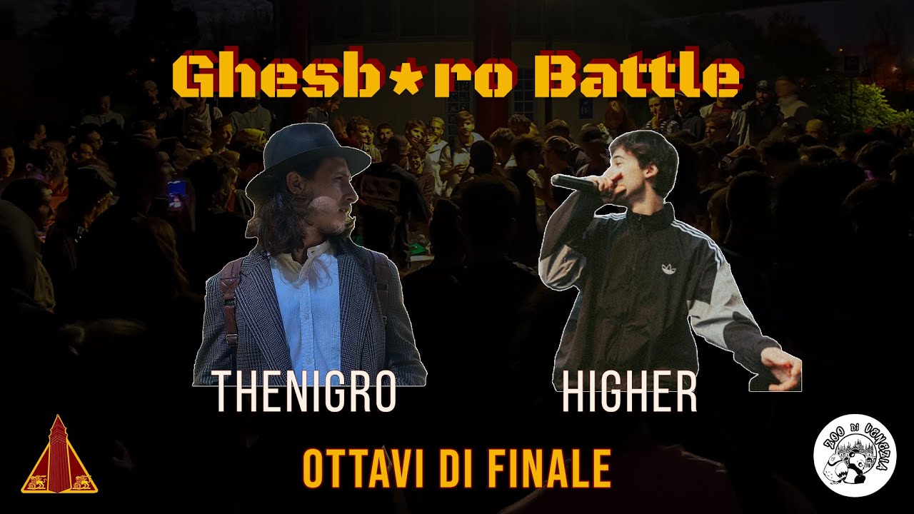 GHESB*RO BATTLE III - TheNigro vs Higher (Ottavi di Finale)