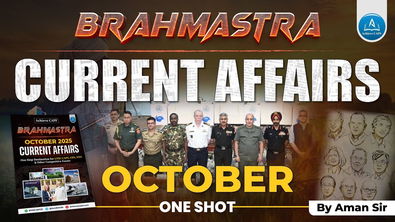 BRAHMASTRA OCTOBER 2025 Magazine | Monthly Current Affairs | UPSC CAPF, CSE, NDA, CDS & OTHERS