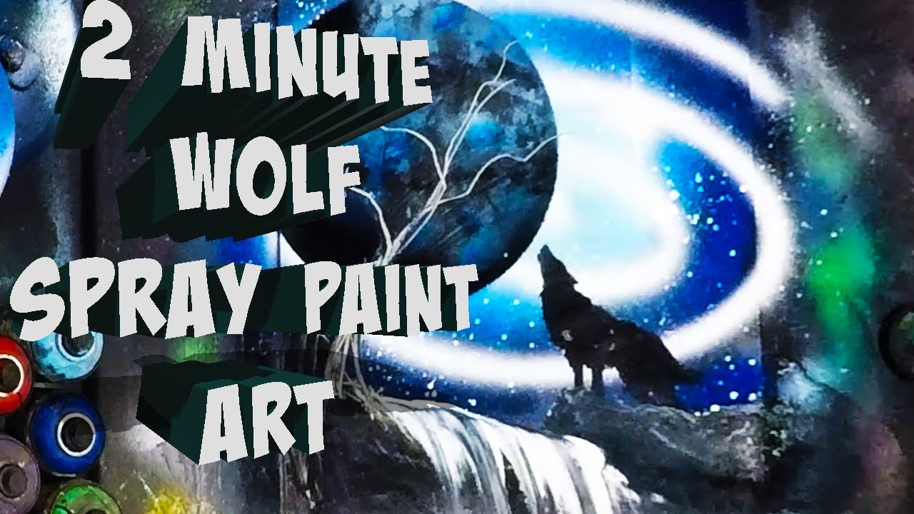 2 Minute Wolf Painting - Moon Light- SPRAY PAINT ART