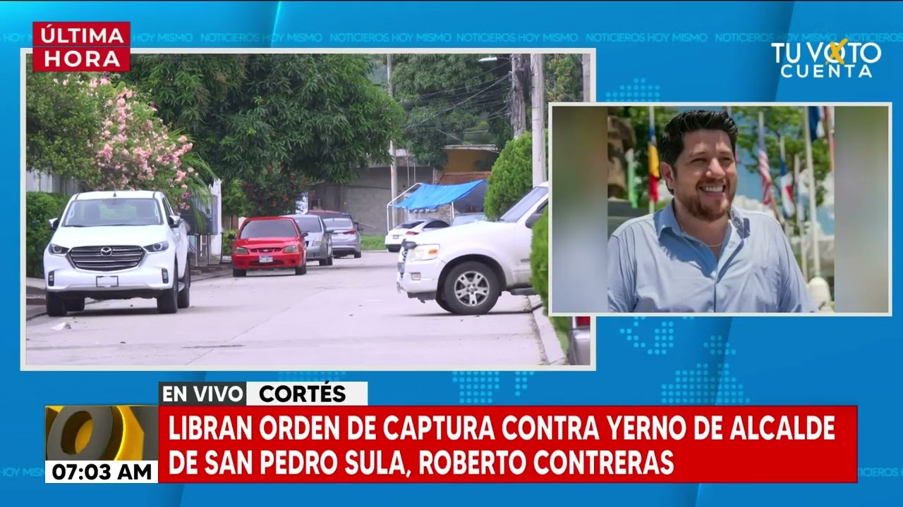 Libran orden de captura contra yerno de alcalde de San Pedro Sula, Roberto Contreras