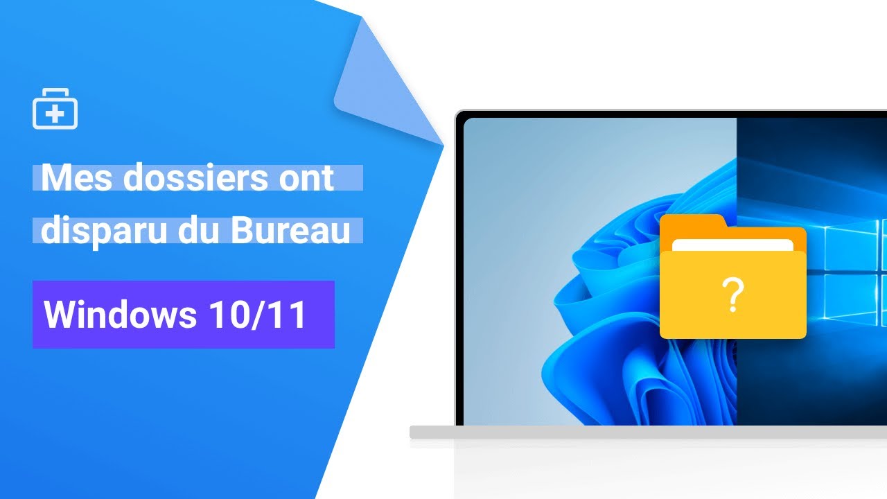 [Résolu] Mes dossiers ont disparu du Bureau Windows 10/11
