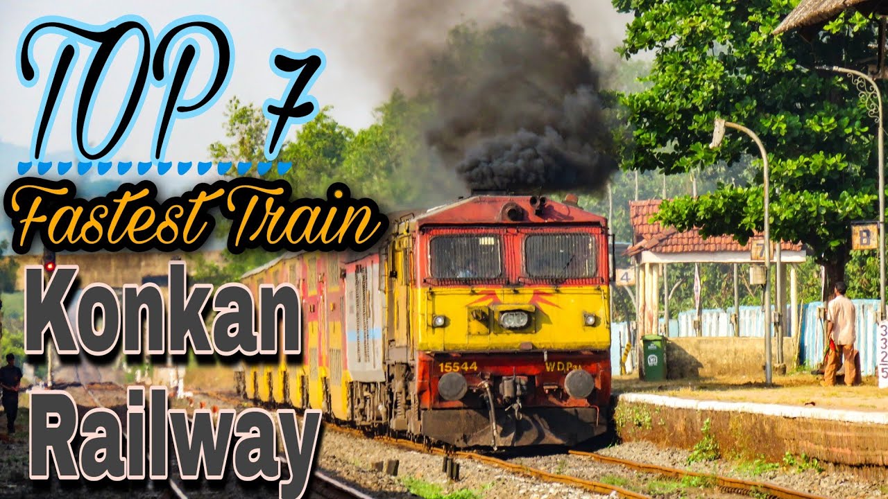TOP 7 Fastest Train In Konkan Railway | Rajdhani+Tejas+Janshatabdi+Duranto & Many More