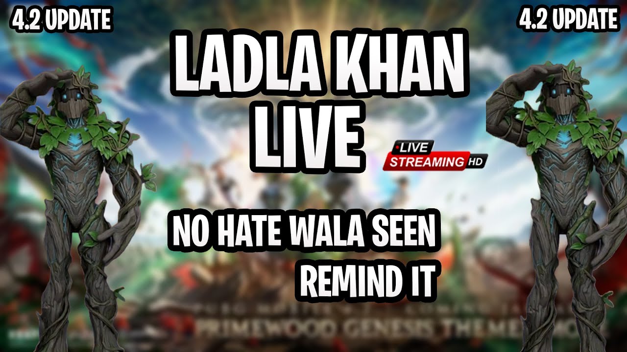 Ladla Khan Live Ultra HDR +120FPS I Am Back # Pubg Mobile