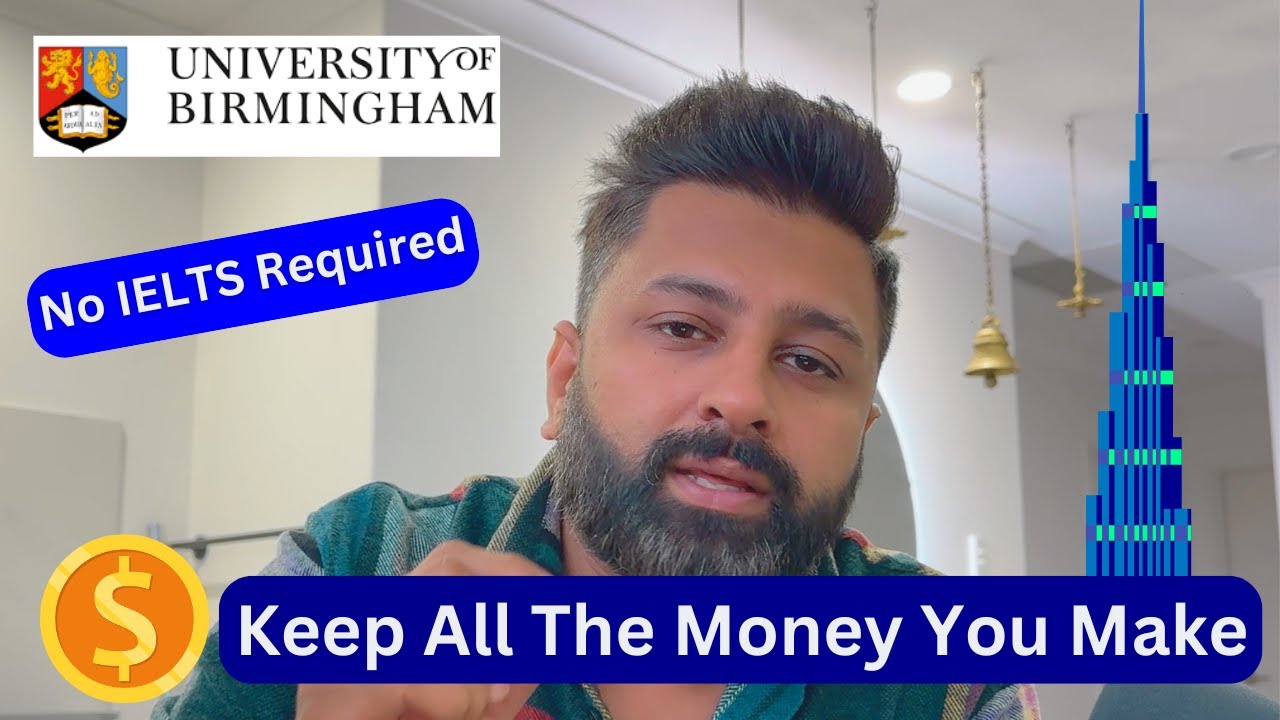 Study in Dubai | University of Birmingham | 2024 | 2025 | No Income Tax | No IELTS | Gap Accepted