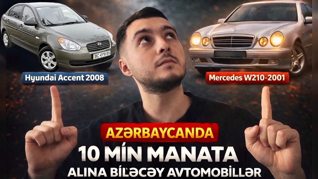 10 Min Manata Alına Biləcək Ən Yaxşı Maşınlar | Azərbaycanda Real Seçimlər