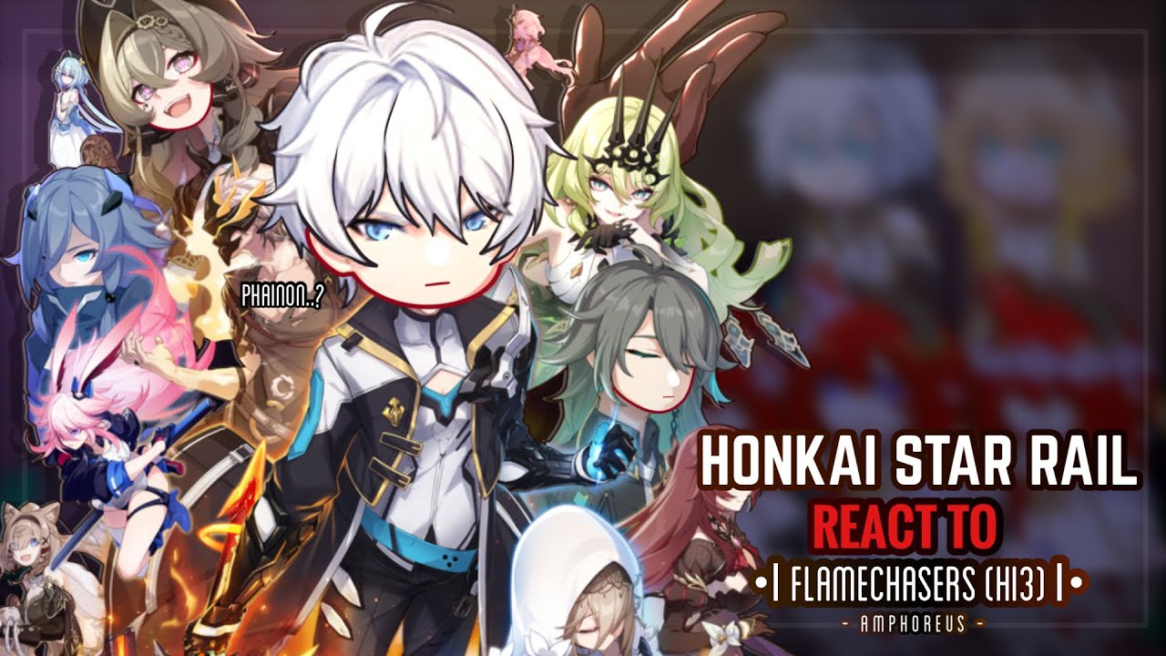 🔥✨ Amphoreus React to The Flamechasers [Part 6] (Hi3) || Gacha Club || Honkai Star Rail
