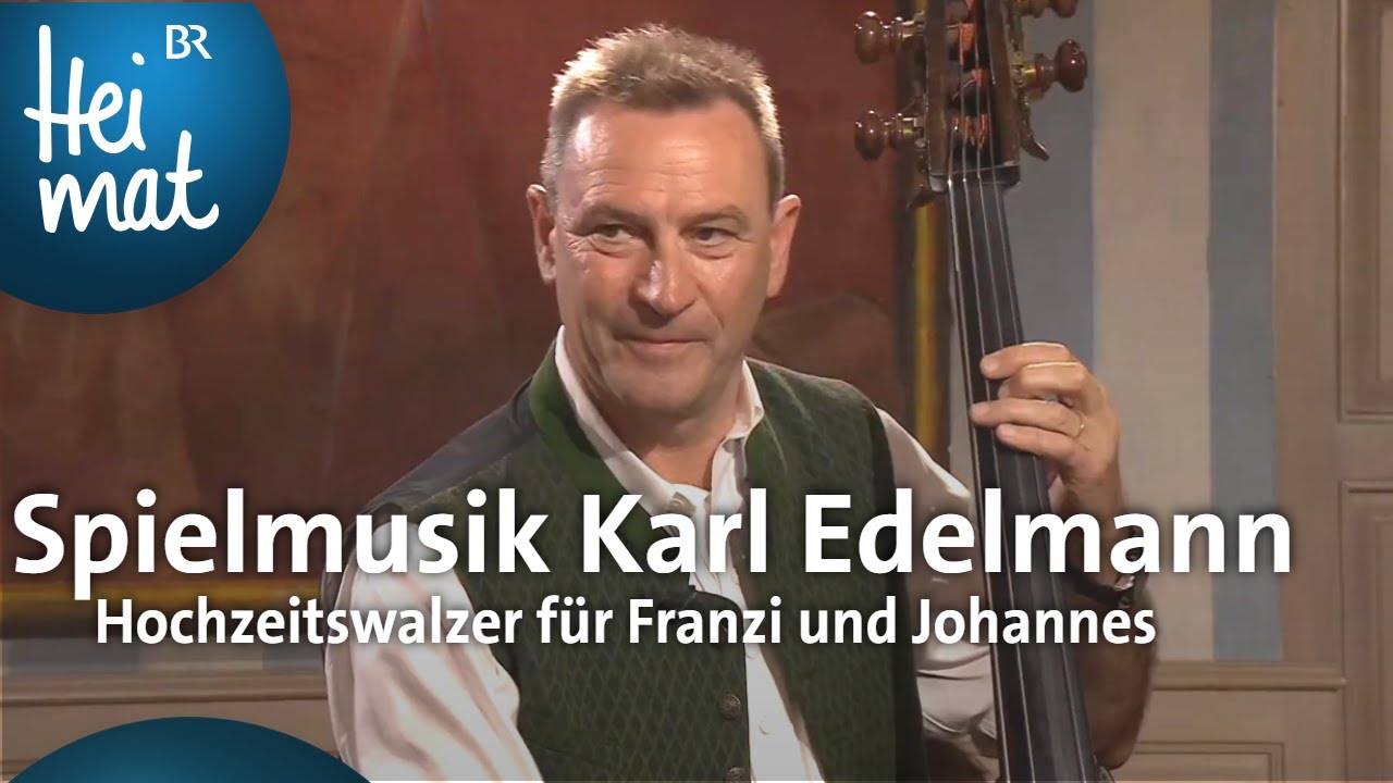 Spielmusik Karl Edelmann: Hochzeitswalzer für Franzi und Johannes | Musikantentreffen | BR Heimat