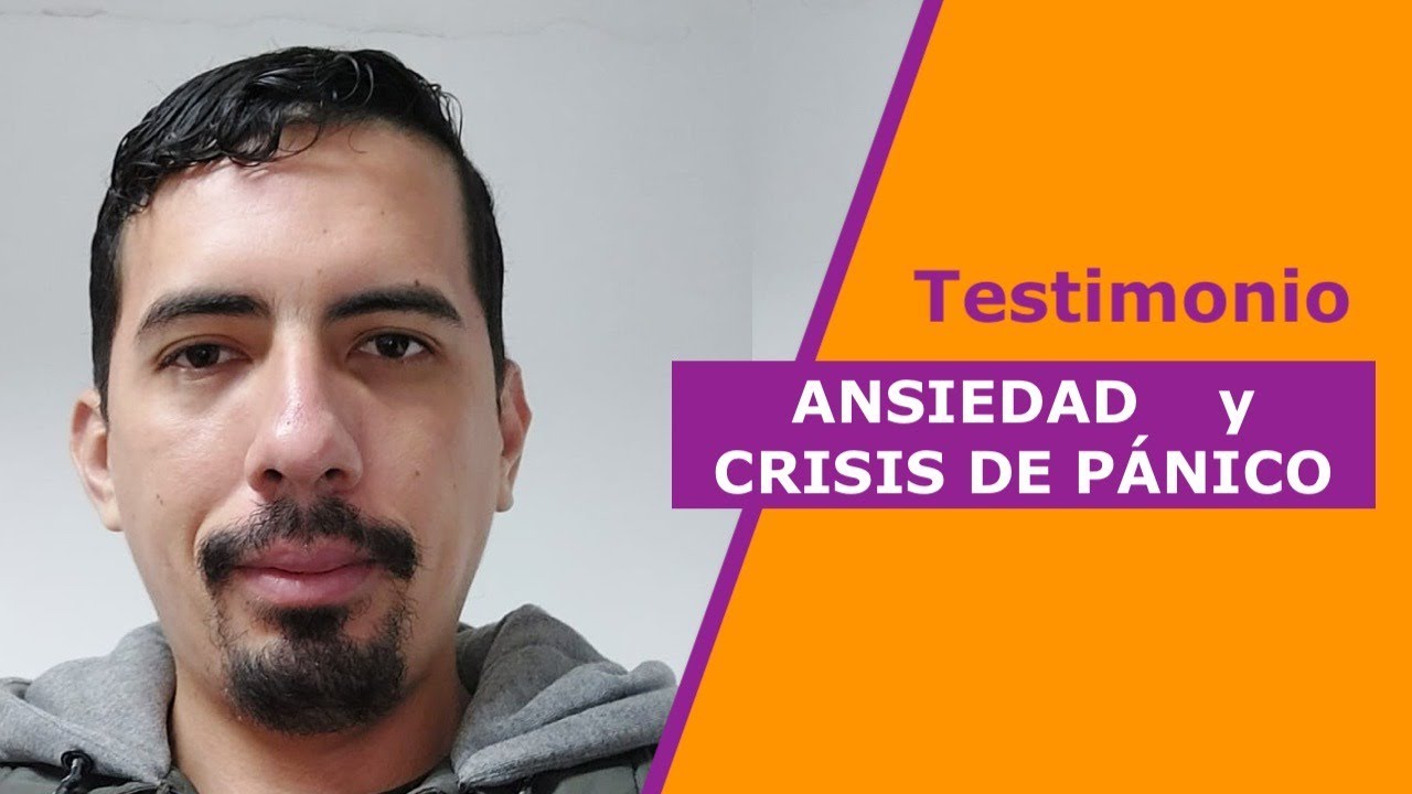 Testimonio de ANSIEDAD con crisis de pánico