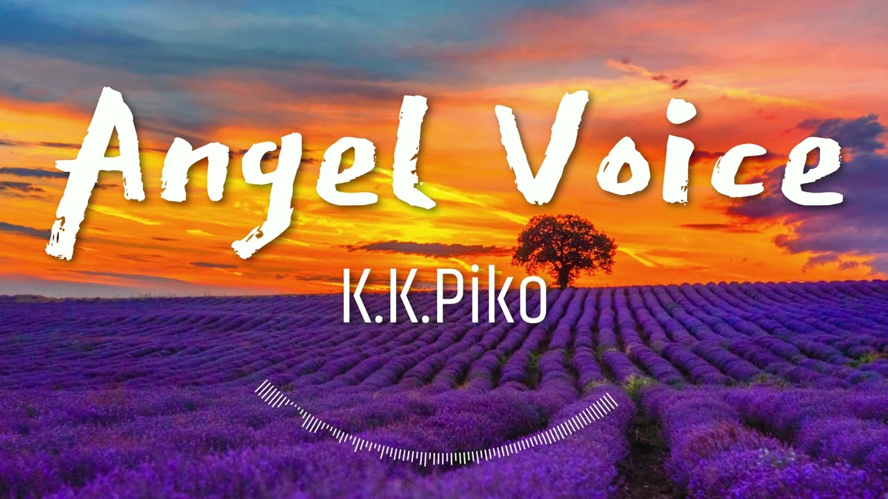 K.K.Piko  - Angels Voice
