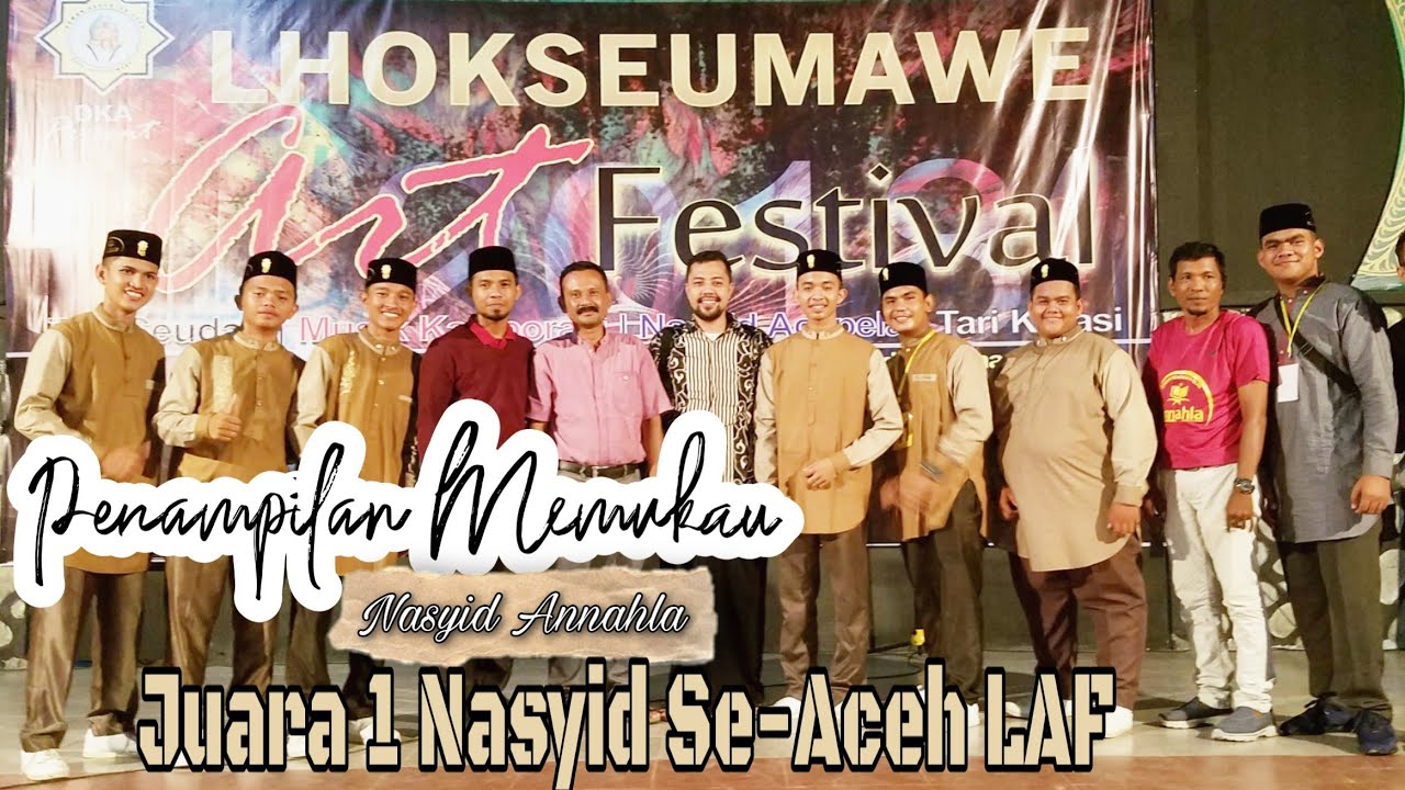 Nasyid Acapella Annahla || Juara 1 Nasyid Lhokseumawe Art Festival (LAF) || Hasbi rabbi