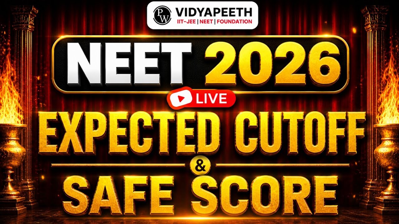 NEET 2026 : Expected Cutoff & Safe Score ⚡