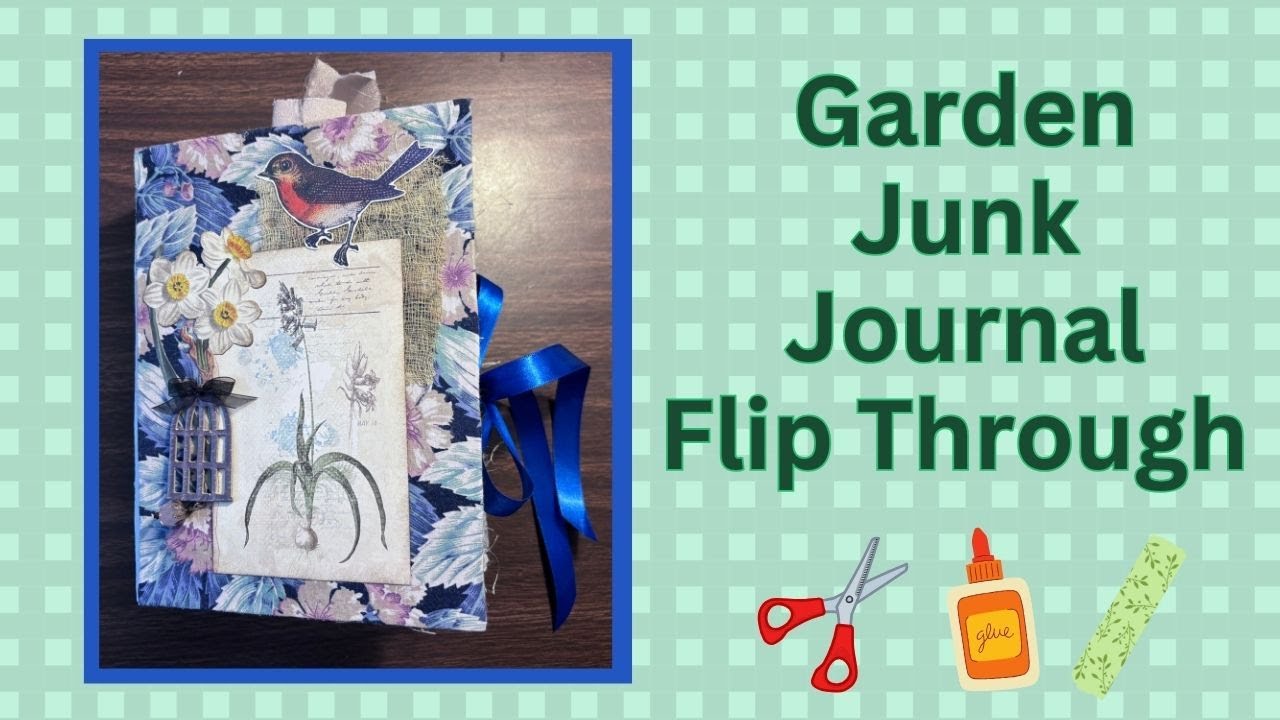 *NEW* Garden Junk Journal 2025 ~ I am Sharing Exciting Garden News