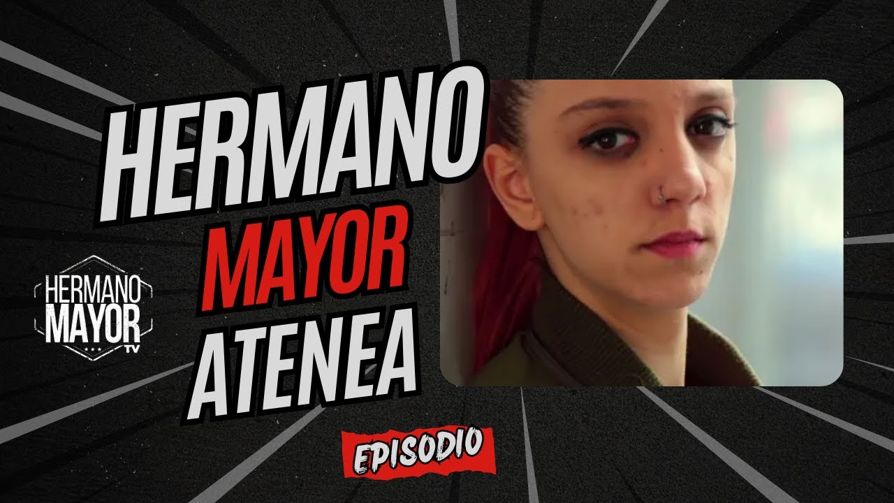 La Influencer De Hermano Mayor (Atenea)