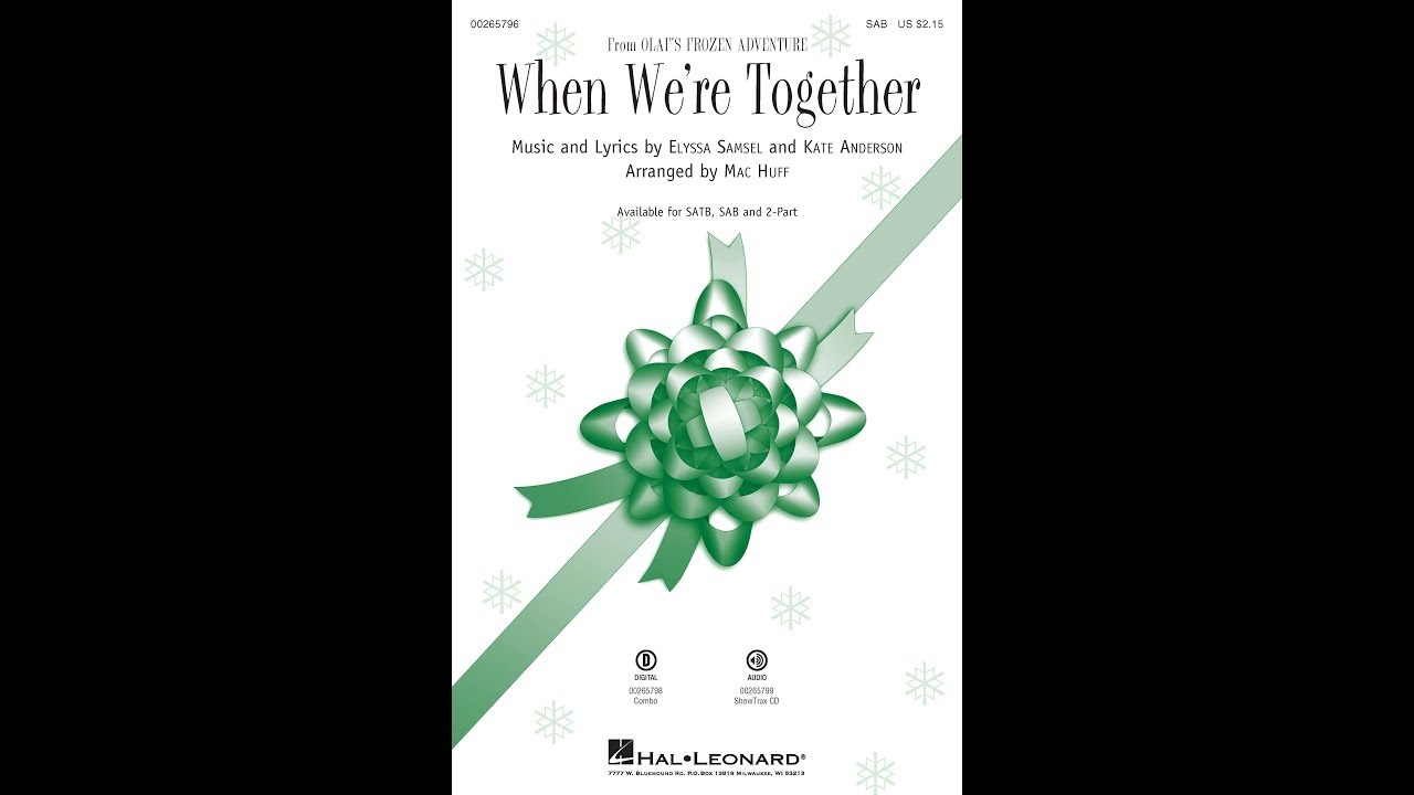 When We're Together (SAB Choir) - Arranged by Mac Huff
