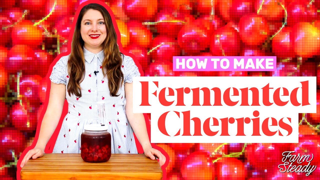 How to Make Fermented Cherries